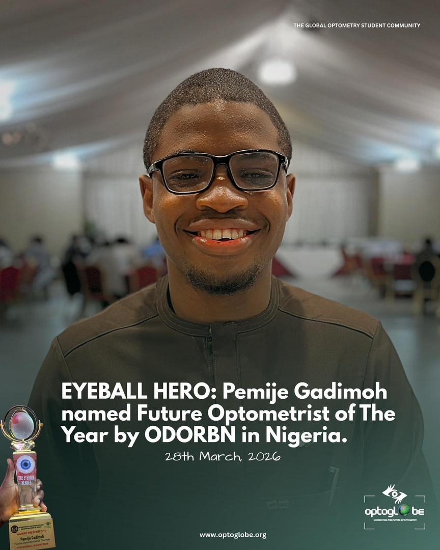 EYEBALL HERO: Pemije Gadimoh named Future Optometrist of The Year by ODORBN in Nigeria.